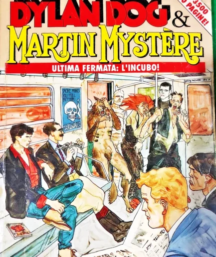 Dylan Dog & Martin Mystere   Ultima Fermata: L'Incubo  Bonelli 1990  (Prodotto Usato)